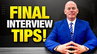 FINAL INTERVIEW TIPS How to PASS a Final Job Interview [upl. by Tada295]