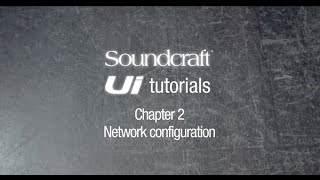 Soundcraft Ui Series Tutorial Wifi and Ethernet Setup [upl. by Nanam]