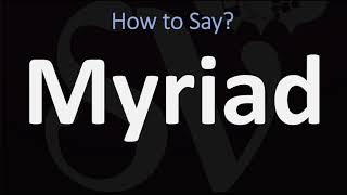 How to Pronounce Myriad CORRECTLY [upl. by Katz]