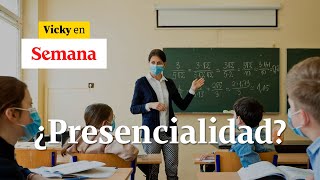 ¿Cuándo volverá la presencialidad en los colegios en Colombia  Vicky en Semana [upl. by Morgan239]