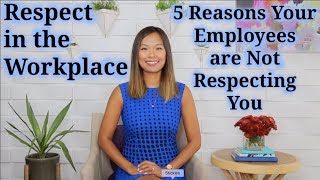 Respect in the Workplace How to Deal with Disrespectful Employees [upl. by Prosser]