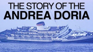 The Story Of The Andrea Doria [upl. by Sullecram]