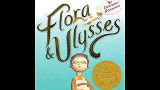 Flora and Ulysses  Chapter 1 [upl. by Sholes]