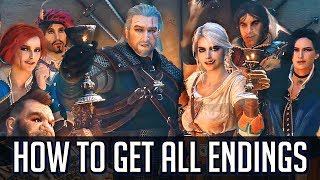 Witcher 3 How to Get All Endings Including Every DLC Ending [upl. by Hannahoj399]