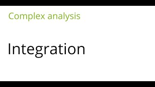 Complex analysis Integration [upl. by Irodim382]