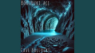 Cave Bouzouki [upl. by Gothar]