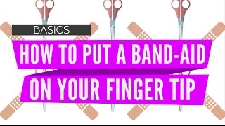 Hack Put A BandAid On Your Finger Tip  Basics [upl. by Ellenod]