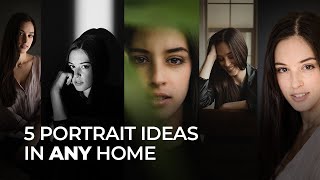 5 Portrait Ideas You Can Do in ANY Home [upl. by Nared]