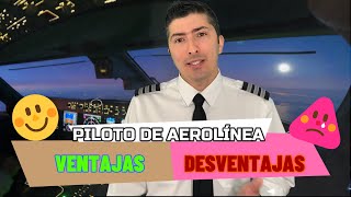 VENTAJAS Y DESVENTAJAS DE SER UN PILOTO DE AEROLÍNEA [upl. by Shayna]