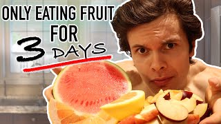 I Tried The Fruitarian Diet  My Experience Going RAW VEGAN For 3 Days [upl. by Tench]