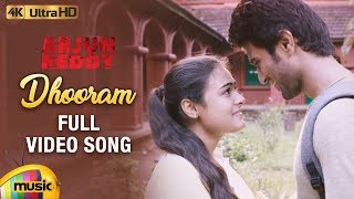 Dhooram Full Video Song 4K  Arjun Reddy Full Video Songs  Vijay Deverakonda  Shalini Pandey [upl. by Alexandra]