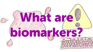 Minute Lecture What are biomarkers [upl. by Bender]