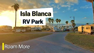 Pick your Site Tour of Isla Blanca RV Park with Site Numbers and Map [upl. by Nwahsed]