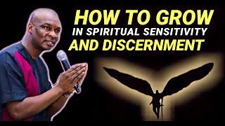 How To Develop Spiritual Sensitivity And Discernment Of SpiritApostle Joshua Selman 2019 [upl. by Thomasa]