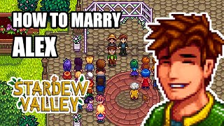 How to Marry Alex in just 54 days  Stardew Valley [upl. by Friede]