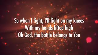 Battle Belongs  Phil Wickham Lyrics [upl. by Kial]