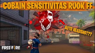 TESTING SETTING DAN SENSITIVITAS RUOK FF DI RANKED AUTO HEADSHOT  FREE FIRE INDONESIA [upl. by Aguste551]