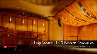 Duke University DSO Concerto Competition [upl. by Hound]