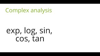 Complex analysis Exp log sin cos [upl. by Ama]