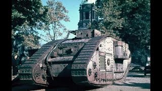 British WW1 Tanks  Battle of Berlin 1945 [upl. by Egas101]