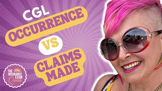 CGL Occurrence vs Claims Made on the Insurance Exam [upl. by Ellebyam]