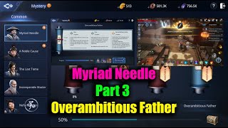 MIR4 Mystery Myriad Needle Part 3 Overambitious Father [upl. by Kcirdot]