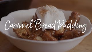 Caramel Bread Pudding [upl. by Aicekat]