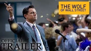 The Wolf of Wall Street  Official Trailer HD [upl. by Gide]