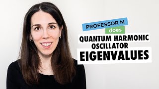 Eigenvalues of the quantum harmonic oscillator [upl. by Cath]