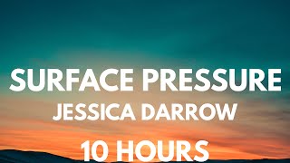 10 HOURS LOOP Jessica Darrow  Surface Pressure From quotEncantoquot [upl. by Audres]