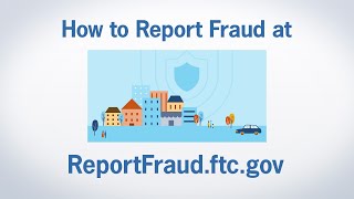 How to Report Fraud at ReportFraudftcgov  Federal Trade Commission [upl. by Aicilev]