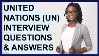 UNITED NATIONS UN INTERVIEW QUESTIONS amp ANSWERS UNICEF Competency Based Interview Questions [upl. by Enidanreb]