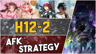 H122  AFK Strategy 【Arknights】 [upl. by Kathy15]