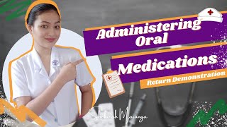 Administering Oral Medications Return Demonstration [upl. by Madox878]