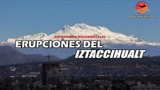 Erupciones del Iztaccihualt  SuperAvion8 [upl. by Enelyar]