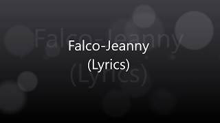 FalcoJeanny Lyrics [upl. by Sucramad]