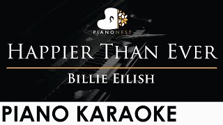 Billie Eilish  Happier Than Ever  Piano Karaoke Instrumental Cover with Lyrics [upl. by Adnilram]