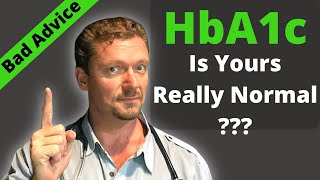 quotNormalquot HbA1c and Artery Blockage More Bad Advice [upl. by Loziram]