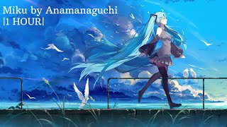 Miku 1 HOUR by Anamanaguchi ft Hatsune Miku [upl. by Arramas]