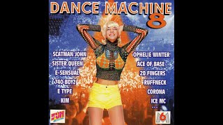 DANCE MACHINE 8 Album [upl. by Ainek]