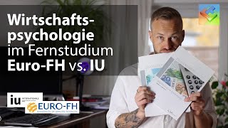 Wirtschaftspsychologie im Fernstudium IU vs EuroFH – berufsbegleitend studieren [upl. by Latt]