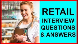 7 RETAIL INTERVIEW Questions and Answers PASS GUARANTEED [upl. by Vandervelde860]