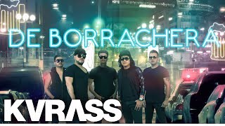 Grupo Kvrass  La Borrachera  Video Lyrics [upl. by Auop]