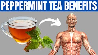 PEPPERMINT TEA BENEFITS  12 Reasons to Start Drinking Peppermint Tea [upl. by Assirhc]