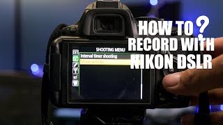 How to record video with Nikon DSLR D5200D5300 [upl. by Eelnayr]