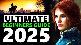 The Witcher 3 ULTIMATE Beginners Guide 2025 [upl. by Lleirbag]