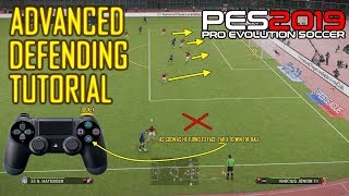 PES 2019  ADVANCED DEFENDING Tutorial  4K [upl. by Seiter620]