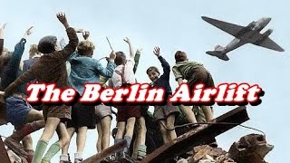 History Brief The Berlin Airlift [upl. by Nnaihs]