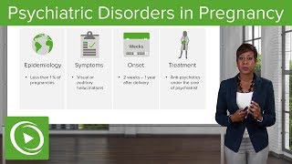 Psychiatric Disorders in Pregnancy – Obstetrics  Lecturio [upl. by Benco]