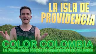 LA ISLA DE PROVIDENCIA [upl. by Gnah734]